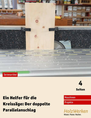 Doppelter Parallelanschlag für die Kreissäge
