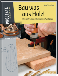 Bau was aus Holz!