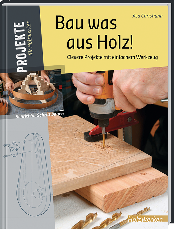 Bau was aus Holz!