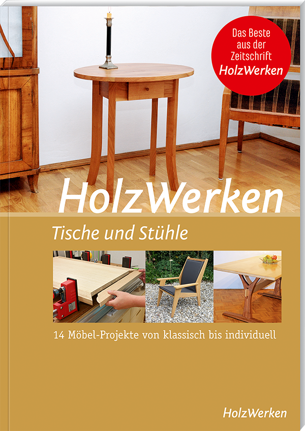 HolzWerken - Tische und Stühle