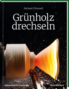 Grünholz drechseln