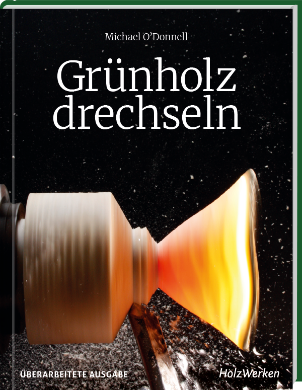 Grünholz drechseln