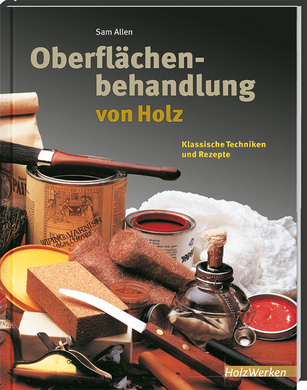 Oberflächenbehandlung von Holz