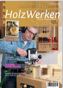 HolzWerken 73 Juli/August 2018 - Digitales Heft