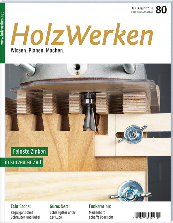 HolzWerken 80 Juli/August 2019