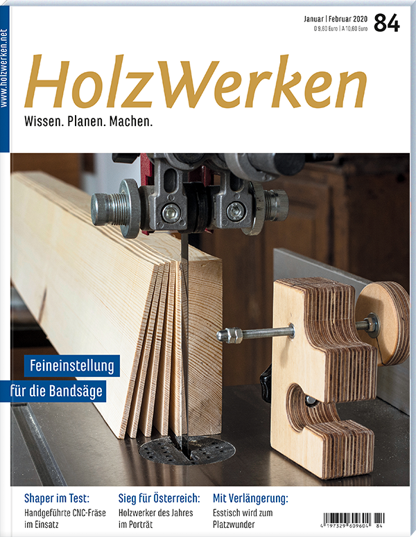 HolzWerken 84 Januar/Februar 2020