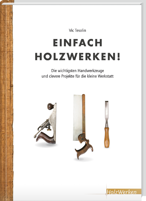 Einfach Holzwerken!