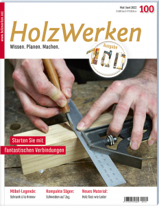 HolzWerken 100 Mai/Juni 2022 - Digitales Heft