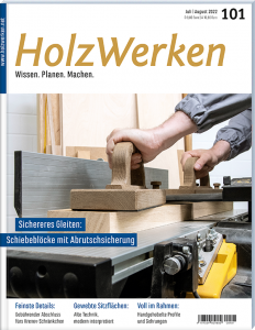 HolzWerken 101 Juli/August 2022 - Digitales Heft