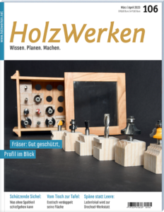 HolzWerken 106 März/April 2023 - Digitales Heft
