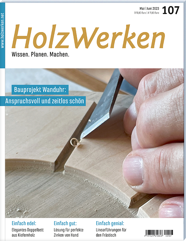 HolzWerken 107 Mai/Juni 2023
