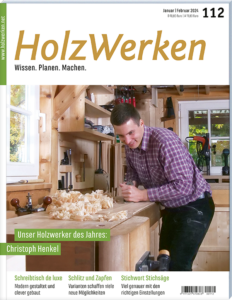HolzWerken 112 Januar/Februar 2024 - Digitales Heft