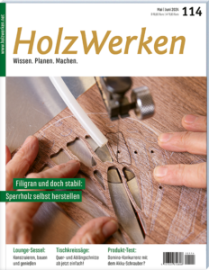 HolzWerken 114 Mai/Juni 2024 - Digitales Heft