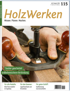 HolzWerken 115 Juli/August 2024 - Digitales Heft