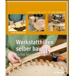 Werkstatthilfen selber bauen