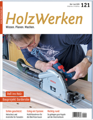 HolzWerken 121 Mai/Juni 2025