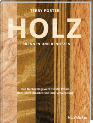 Holz erkennen und benutzen