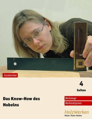 Das Know-How des Hobelns
