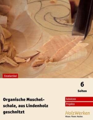 Muschelschale aus Lindenholz schnitzen