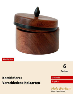 Dose mit Zierring drechseln