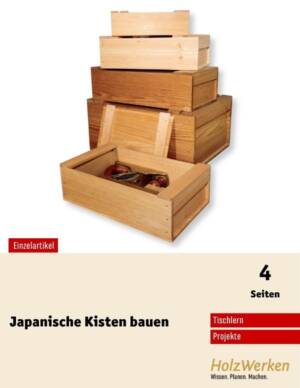 Japanische Werkzeugkisten bauen