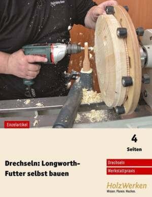 Longworth-Futter zum Drechseln