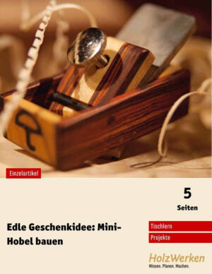 Miniaturhobel im Eigenbau