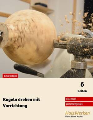 Kugeln drechseln mit Vorrichtung