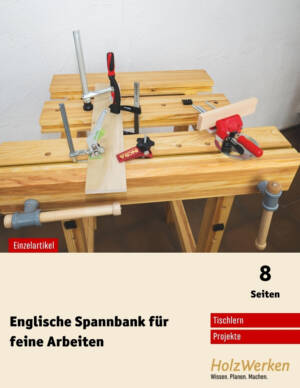 Joinery Bench - Spannbank fürs Feine