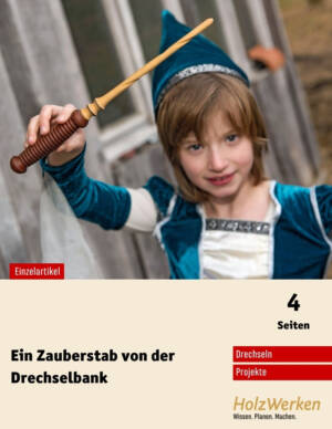 Zauberstab drechseln