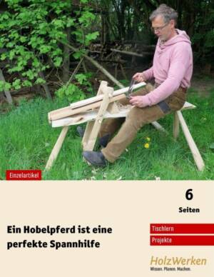 Bauanleitung: Hobelpferd als Spannhilfe