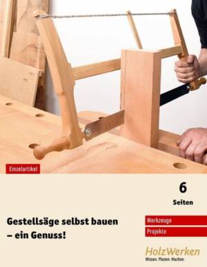 Bauanleitung Gestellsäge