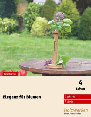 Blumenhalter drechseln