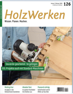 HolzWerken 126 Januar/Februar 2026 - Digitales Heft